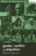 Gender, Conflict and Migration di Navnita Chadha Behera edito da SAGE Publications Pvt. Ltd