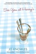 See You at Harry's di Jo Knowles edito da CANDLEWICK BOOKS