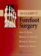 Mcglamry\'s Forefoot Surgery edito da Lippincott Williams And Wilkins