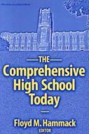 The Comprehensive High School Today edito da Teachers' College Press