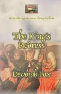 The King's Redress di Devorah Fox edito da Mike Byrnes & Associates