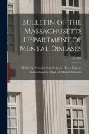 Bulletin of the Massachusetts Department of Mental Diseases; v.14(1930) edito da LIGHTNING SOURCE INC