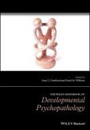 The Wiley Handbook of Developmental Psychopathology di Luna C. Centifanti edito da Wiley-Blackwell