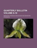 Quarterly Bulletin Volume 6-10 di Berkshire Athenaeum and Museum edito da Rarebooksclub.com