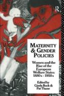 Maternity And Gender Policies edito da Taylor & Francis Ltd