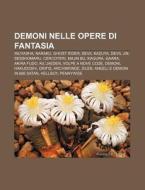 Demoni Nelle Opere Di Fantasia: Inuyasha di Fonte Wikipedia edito da Books LLC, Wiki Series