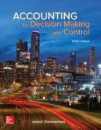 Accounting for Decision Making and Control di Jerold Zimmerman edito da McGraw-Hill Education