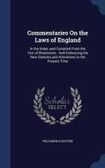 Commentaries On The Laws Of England di Knight William Blackstone edito da Sagwan Press