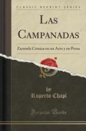 Las Campanadas di Ruperto Chapi edito da Forgotten Books