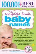 The Complete Book Of Baby Names di Lesley Bolton edito da Sourcebooks, Inc
