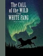 The Call of the Wild and White Fang di Jack London edito da Sterling Juvenile