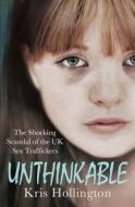 Unthinkable di Kris Hollington edito da Simon & Schuster Ltd