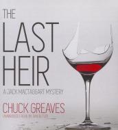 The Last Heir: A Mystery di Chuck Greaves edito da Audiogo