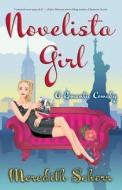 Novelista Girl di Meredith Schorr edito da Booktrope Editions
