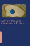 Law of Duality, Japanese Edition di A. C. Fritsch MDIV Phd edito da Createspace