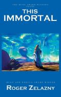This Immortal di Roger Zelazny edito da IBOOKS