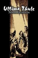 Ultima Thule by Mack Reynolds, Science Fiction, Adventure, Fantasy di Mack Reynolds edito da Aegypan