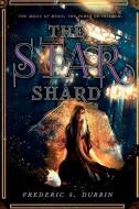 The Star Shard di Frederic S. Durbin edito da JABBERWOCKY LITERARY AGENCY IN