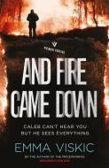 And Fire Came Down di Emma Viskic edito da Pushkin Press