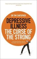 Depressive Illness di Tim Cantopher edito da John Murray Press