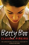 Betty Boo di Claudia Pineiro edito da Bitter Lemon Press