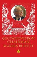 Quotations from Chairman Buffet edito da ENTHUSIAST