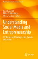 Understanding Social Media and Entrepreneurship edito da Springer International Publishing