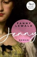 Jenny   Der große Frauen- und Emanzipationsroman von Fanny Lewald di Fanny Lewald edito da Reclam Philipp Jun.