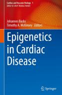 Epigenetics in Cardiac Disease edito da Springer-Verlag GmbH