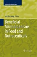Beneficial Microorganisms in Food and Nutraceuticals edito da Springer International Publishing