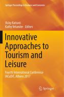 Innovative Approaches to Tourism and Leisure edito da Springer International Publishing
