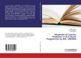 Diagnosis of Learner Problems in B.A.(Hum) Programme by IDE, UNISWA di Satish Rastogi, Shokahle Dlamini, Abiola Akintola edito da LAP Lambert Academic Publishing