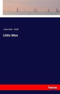 Little Men di Louisa May Alcott edito da hansebooks