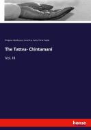 The Tattva- Chintamani di Gangesa Upadhyaya, Kamakhya Natha Tarka-Vagisa edito da hansebooks