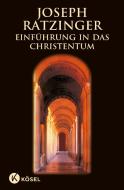 Einführung in das Christentum di Joseph Ratzinger edito da Kösel-Verlag
