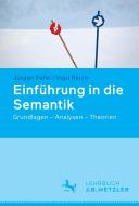 Einführung in die Semantik di Jürgen Pafel, Ingo Reich edito da Metzler Verlag, J.B.