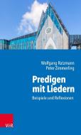 Predigen mit Liedern di Peter Zimmerling, Wolfgang Ratzmann edito da Vandenhoeck + Ruprecht