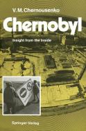 Chernobyl di Vladimir M. Chernousenko edito da Springer Berlin Heidelberg