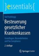 Besteuerung gesetzlicher Krankenkassen di Ralf Kohlhepp edito da Springer-Verlag GmbH