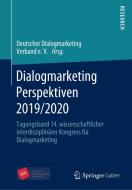 Dialogmarketing Perspektiven 2019/2020 edito da Springer-Verlag GmbH