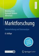 Marktforschung di Henning Kreis, Raimund Wildner, Alfred Kuß edito da Springer-Verlag GmbH