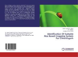 Identification Of Suitable Rice Based Cropping System For Chhattisgarh di Divedi Prasad Choudhary, J. S. Urkurkar, Dushyant Kumar Damle edito da LAP Lambert Academic Publishing