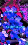 SeelenWorte di Marion Jana Goeritz edito da Books on Demand