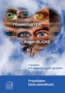FRANKFURTER Augen-BLICKE edito da Books on Demand