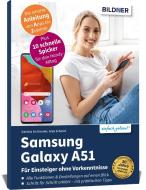 Samsung Galaxy A51 di Anja Schmid, Daniela Eichlseder edito da BILDNER Verlag