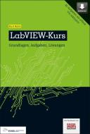 LabVIEW-Kurs di Kurt Reim edito da Vogel Business Media