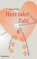 Herz Oder Zahl di Michael Mller edito da Books On Demand