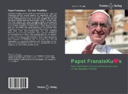 Papst Franziskus - Ein Jahr Pontifikat di Esther von Krosigk edito da Fromm Verlag