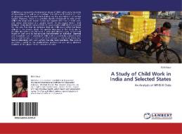 A Study of Child Work in India and Selected States di Kirti Gaur edito da LAP Lambert Acad. Publ.
