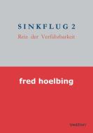 SINKFLUG  2 di Fred Hoelbing edito da tredition